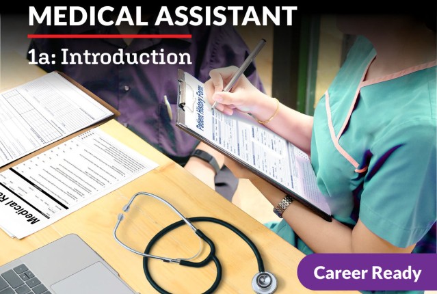 Medical Assistant 1a: Introduction