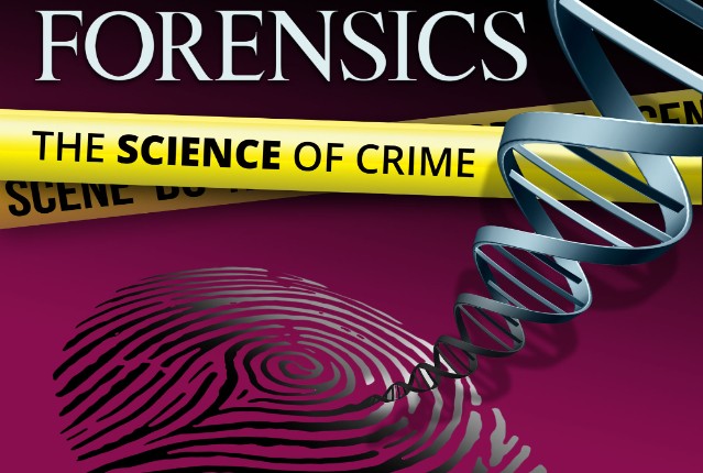 Forensics: The Science of Crime