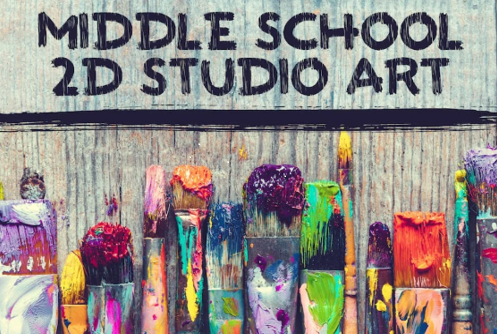 Middle School 2D Studio Art