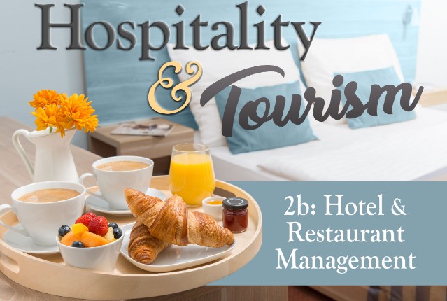 Hospitality and Tourism 2b: Hotel and Restaurant Management