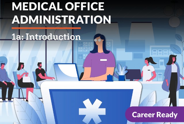 Medical Office Administration 1a: Introduction