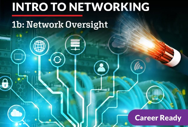 Introduction to Networking 1b: Network Oversight