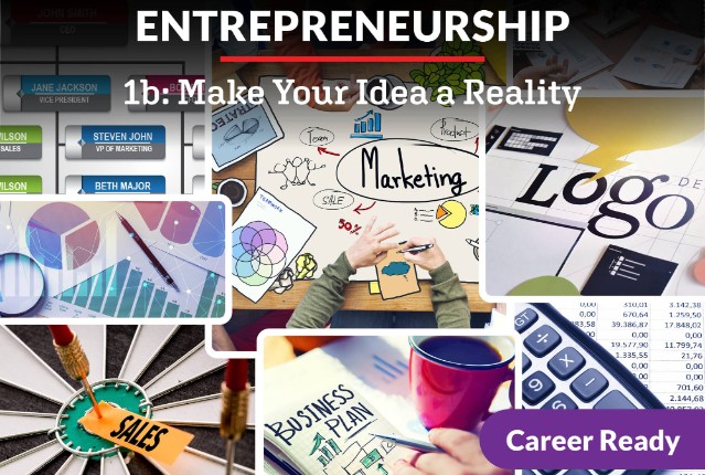 Entrepreneurship 1b: Make Your Idea a Reality