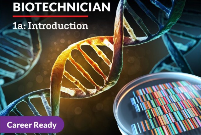Biotechnician 1a: Introduction