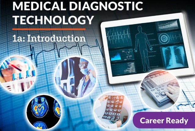 Medical Diagnostic Technology 1a: Introduction