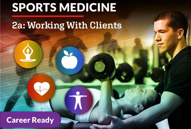 Sports Medicine 2a: Working With Clients