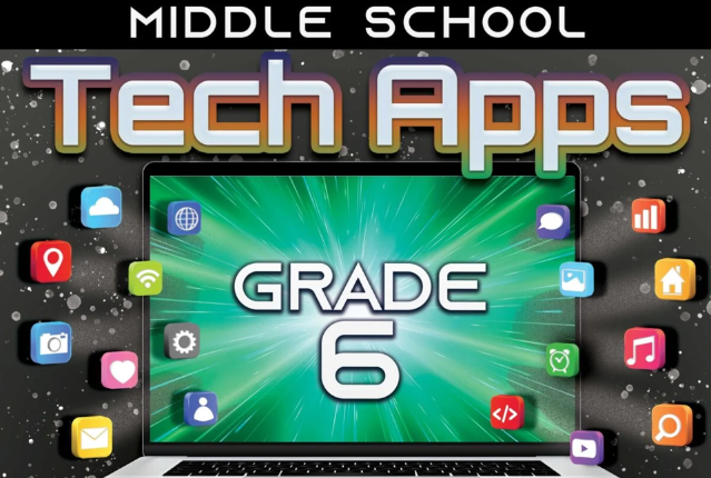 Middle School Tech Apps, Grade 6
