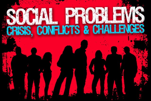 Social Problems II: Crisis, Conflicts & Challenges