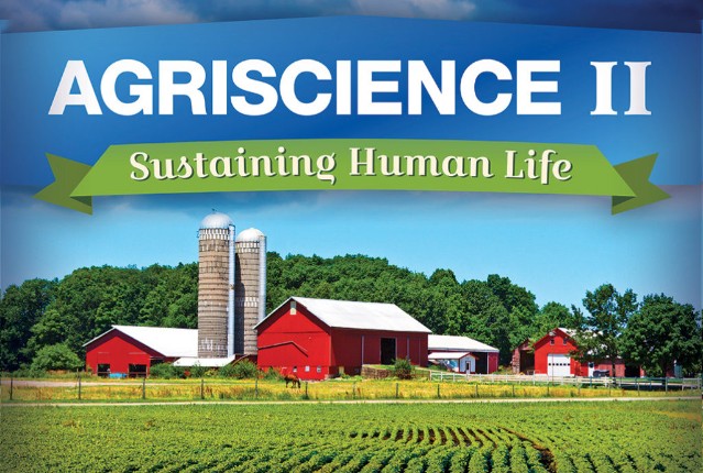 Agriscience II: Sustaining Human Life