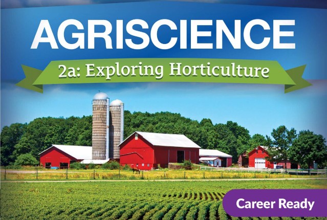 Agriscience 2a: Exploring Horticulture