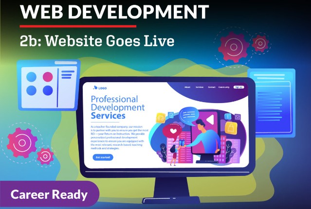Web Development 2b: Website Goes Live