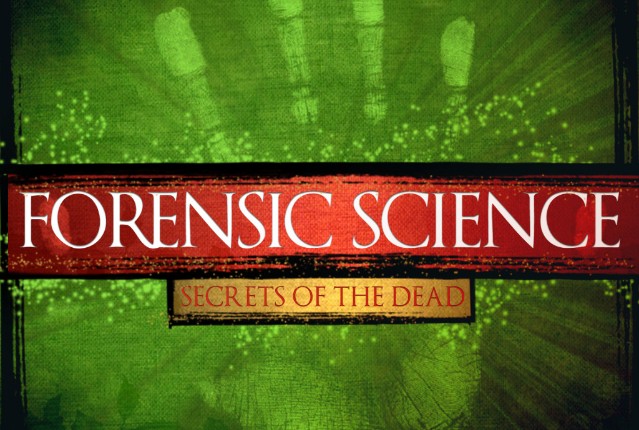 Forensic Science : Secrets of the Dead