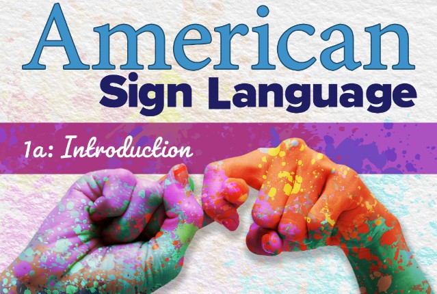 American Sign Language 1a: Introduction