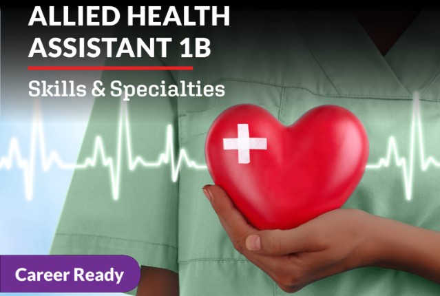 Allied Health Assistant 1b: Skills and Specialties