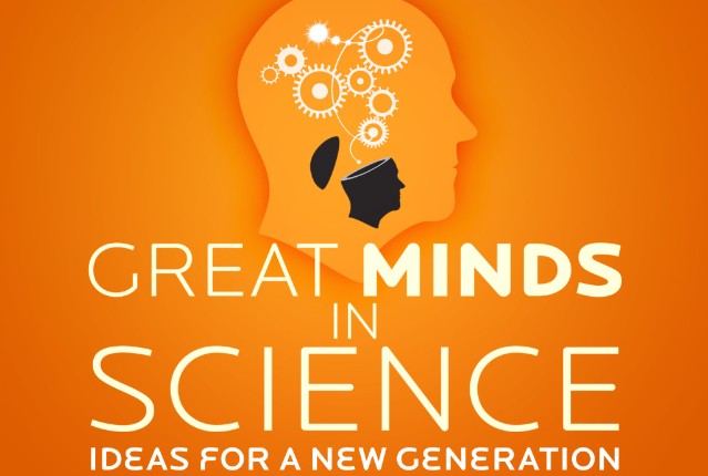 Great Minds in Science: Ideas for a New Generation