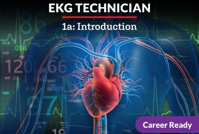 EKG Technician 1a: Introduction