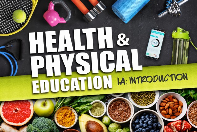 Health & Physical Education 1a: Introduction